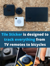 Tile Sticker is designed to track everything from TV remotes to bicycles