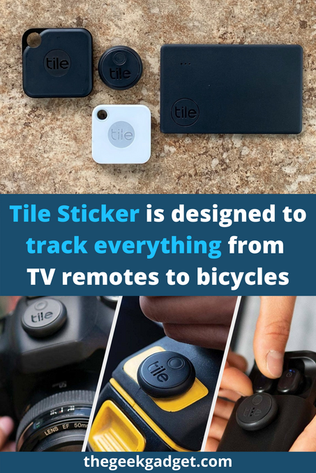 Tile Sticker is designed to track everything from TV remotes to bicycles